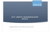 ICT BPO pager -boi (1) ... ICT$/BPO$WORKSHOP$ 2015$ $ $ $ 2015 Catalyzing the ICT / BPO Industry and