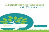 Children's Space at Church...Children's Space at Church For more information contact: Childhood Ministry Baptist State Convention of North Carolina (800) 395-5102 ext. 5646 2 Table