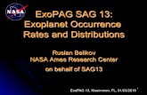 ExoPAG SAG 13 Exoplanet Occurrence Rates and Distributions · ExoPAG SAG 13 Exoplanet Occurrence Rates and Distributions Ruslan Belikov NASA Ames Research Center on behalf of SAG13