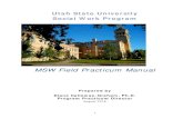 MSW Field Practicum Manual - Social Work · 2018-05-29 · 1 . Utah State University . Social Work Program . MSW Field Practicum Manual. Prepared by Diane Calloway-Graham, Ph.D. Program