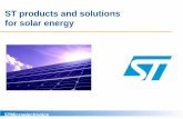 ST products and solutions for Solar Energy€¦ · embedded in the panel Interleaved boost converter Built-in MPPT algorithm BCD8 0.18 µm technology Main benefits Minimized shadowing