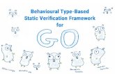 Behavioural Type-Based Static Verification Framework for ... · Model checking with mCRL2 Generate LTS model and formulae from types Finite control (no parallel composition in recursion)