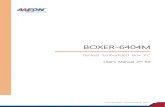 BOXER-6404Mdata-us.aaeon.com/DOWNLOAD/MANUAL/BOXER-6404M manual 2nd Ed.pdfl PC R-6404 M 1.1 Specifications Processor Intel® Atom™ N2807/ Celeron® J1900 204System Memory -pin DDR3L