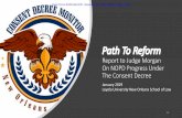 Path To Reform€¦ · Path To Reform Report to Judge Morgan On NOPD Progress Under The Consent Decree January 2019 Loyola University New Orleans School of Law 1 Case 2:12-cv-01924-SM-JCW