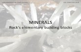 MINERALS 4_ES1_MIN_2018... · 2020-06-10 · Contexts in which new minerals can form: Formation of minerals 1.Saturation of brines –as water is removed by evaporation and/or dissolved