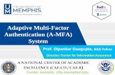 Adaptive Multi-Factor Authentication (A-MFA) System · 2018-09-04 · Authentication 3 Authentication is the critical safe guards against illegal access to computing systems. the