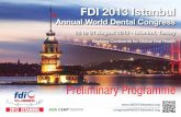 Annual World Dental Congress · 9. Implant supported prosthesis: True indications, impression taking, abutment selection and decision factors and selected restorations 10. Pink &