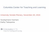 Columbia Center for Teaching and Learningsenate.columbia.edu/archives/plenary/15-16/plenary... · 2015-11-23 · Teaching Excellence Graduate School of Arts and Sciences Graduate
