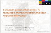 European green urban areas: A landscape characterization ......Green urban areas • Patches of green cover •integrated into the built-matrix of the urban region. • Geographically