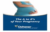 The A to Z’s of Your Pregnancy103a70a28a1956d20396-44fa3cb5073b9b8b82c169d0de54e506.r66…You can and should exercise during pregnancy. However, you should not start a new exercise