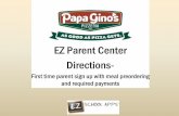 EZ Parent Center Directions- - Constant Contactfiles.constantcontact.com/f7e0f915201/678fddb0-8ff5-41f7-936e-2e… · 1. The next window for ordering opens on November 16th and will