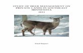 STUDY OF DEER MANAGEMENT ON PRIVATE LANDS IN … · 2017-07-21 · Respondents who hunted in any one of 2009, 2010 or 2011 Minnesota deer seasons were asked to report their level