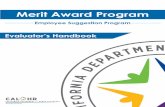 Merit Award Program - California · 2016-08-10 · 3 Overview The Employee Suggestion Program began in 1950 and to date, has saved the State of California millions of dollars. State