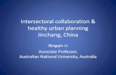 Intersectoral collaboration & healthy urban planning ... â€¢ Unhealthy living habits â€¢ People living