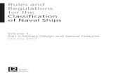 Rules and Regulations for the Classification of Naval Ships · RULES AND REGULATIONS FOR THE CLASSIFICATION OF NAVAL SHIPS, January 2015 Volume 1, Part 4 LLOYD’S REGISTER 5 Section