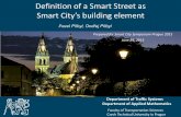 Definition of a Smart Street as Smart City’s building element · 2015-08-03 · Smart Street 4/18 Definition of SC „SMART CITIES READINESS GUIDE“© 2014 SMART CITIES COUNCIL
