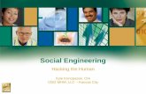 Social Engineering - Social...risks –“Pretexting protection”, which includes safeguards against social engineering attacks –Oversight of service providers –Board of Directors