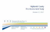Highlands County Fire Assessment Study...2017/10/06  · Highlands County Fire Assessment Study October 17, 2017 What is a Fire Assessment? • Charge imposed against real property