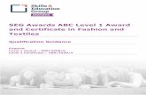 SEG Awards ABC Level 1 Award and Certificate in Fashion and …€¦ · The SEG Awards ABC Level 1 Award/Certificate in Fashion and Textiles have been developed with the primary aim
