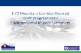 I-70 Mountain Corridor Revised Draft Programmatic ......–Magnetic levitation, monorail, or other technology –Eagle County Airport to C-470 in the Denver metropolitan area with