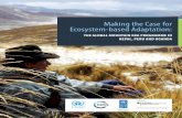 Climate Change Adaptation · 2016-02-12 · iv MAKING THE CASE FOR ECOSYSTEMfiBASED ADAPTATION: The Global Mountain EbA Programme in Nepal, Peru and Uganda UNEP, the United Nations