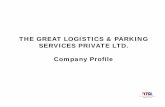 THE GREAT LOGISTICS & PARKING SERVICES PRIVATE LTD. …sandhyaprakash.com/Presentaion_About_TGL.pdf · 2009-12-04 · • Hotels/Restaurants. • Shopping Mall & Multiplex. • Super‐Markets/Grocery
