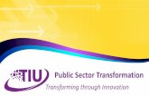Public Sector Transformation - Minister of Finance and the ... · •Public Sector Transformation Action Plan Implementation team established •Oversight Governance for Shared Corporate