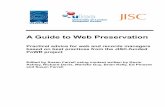 A Guide to Web Preservation - JISC PoWR | Preservation of ... · Web 2.0 preservation issues The two most important issues with Web 2.0 software and applications are ownership and
