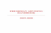 FRESHMAN ADVISING HANDBOOK - Wabash College · 2020-03-13 · advisors, information that advisors give to advisees during orientation, and documents that help advisors organize and