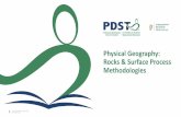 Physical Geography: Rocks & Surface Process Methodologies · 2020-03-30 · Physical Geography: Rocks & Surface Process Methodologies. Today’s Learning Intentions 03 December 2019