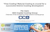 successful District Cooling development Pär Dalin CEO ... konf... · The main idea of District Cooling and SWAC (sea water air conditioning) is to use local sources for cooling that