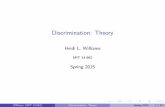 14.662 S15 Discrimination: Theory Lecture Slides · 2020-01-03 · Spring 2015. Williams (MIT 14.662) ... Taste-based discrimination. Statistical discrimination Looking ahead. 2 3