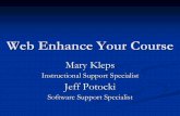 Web Enhance Your Course - fairfield.edu · Web Enhance Your Course Mary Kleps. Mary Kleps Instructional Support Specialist. Instructional Support Specialist Jeff Potocki. ... html