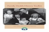 Family Health History Toolkit · 2007-05-16 · If you are worried about your family health history, talk to your doctor. Your doctor can explain your risk. He or she can also help