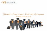 Stash Partner Hotel Group Examplesdocs.stashrewards.com/group-examples.pdf• Site selection trips • Staff rooms • $ off master account for next meeting at your hotel (e.g. Earn