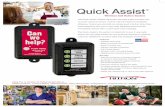 Quick Assist...Quick Assist ® Wireless Call Button System The Quick Assist wireless call button provides a fast and easy way to boost customer service, control costs and improve employee