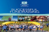 Reg. Charity No. 515668 SUCCESSFUL FUNDRAISING · This guide provides lots of ideas and tips on successful ways to raise money. Whether you’re planning on fundraising alone, with
