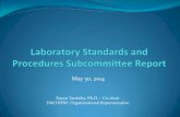 SACHDNC Laboratory and Standards Subcommittee · accompanying webinar to gather gaps, barriers and best practices for timely screening . Next Steps ... BW Adam, D Mandel, CD Cuthbert