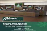 Turn-key Retail Solutions for the Cannabis Industry · Turn-key Retail Solutions . for the Cannabis Industry. e-engineered for a faster delivery and lower cost, Pr with custom finishes