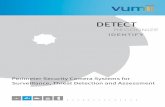 DETECT - Vumii Homepage · 2015-12-28 · • Embedded unique image processing algorithms (e.g. fire detection, SNR) Best Image Quality Vumii products deliver the best quality video