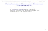 Construct and Interpret Binomial Distributions · CH 6.2 Construct and Interpret Binomial Distribution.notebook 5 May 17, 2012 Construct and Interpret Binomial Distributions If a