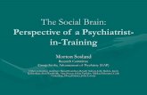 The Social Brain · 2018-09-04 · Social Brain Definition I •The social brain framework helps organize and explain all psychopathology. •A single gene-based disorder like Huntington