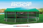 Parts List - Oz Trampolines :: Rated #1 Trampoline …...Parts List Inside the box you will find a roof to fit the enclosure size of your trampoline. Please not that this roof is designed