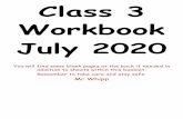 Class 3 Workbook July 2020€¦ · 1. Create a new character for the story you have read. As part of this, produce a character profile—include a drawing and character traits/history.