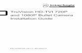 TruVision HD-TVI 720P and 1080P Bullet Camera Installation ... · The TVI is blocked until the camera configuration is complete and the switch is reset to TVI. See Figure 7 on page