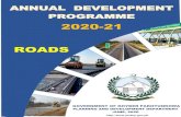 2020-21 ROADS · District Lakki Marwat. (A )PDWP 03/11/16 150.000 0.000 51.049 20.000 0.000 20.000 0.000 78.951 1467 190499 - Improvement & Rehabilitation of road from Sakhi/Malang