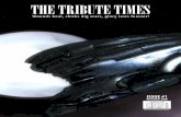 THE TRIBUTE TIMES - EVE-Files.com · 2018-11-02 · Unfortunately, member Mordrake Black, while on yet another of his alcohol fu-eled 24 hour mining binges mistook the monument for
