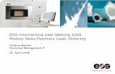 EOS International User Meeting 2008 Product News Polymere ... Flocktechnik.pdf · EOS 2008 · ISM 2008-1 – Product News EOSINT P · Florian Pfefferkorn Page 25 IQMS – Integrated