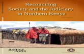 Reconciling Society and the Judiciary in Northern Kenyadocuments.worldbank.org/curated/en/... · Reconciling Society and the Judiciary. One of the gravest challenges to the role of