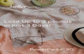 Lose Up to 3 pounds in just 3 Days! - Beller Nutrition€¦ · Day 1 Day 2 Day 3 AM Riser — Power up your day with a refreshing beverage Breakfast — Treat yourself to Beller’s